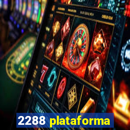 2288 plataforma